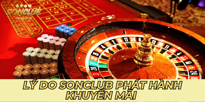 3 lý do khiến Sonclub tổ chức khuyến mãi