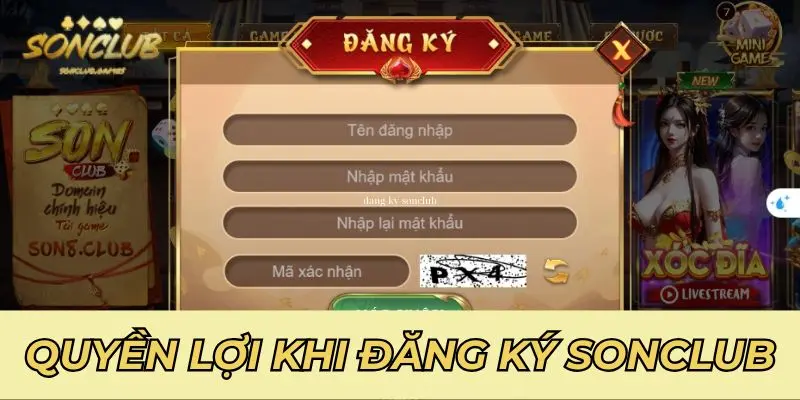 Quyền lợi khi đăng ký Sonclub